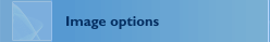 Image options